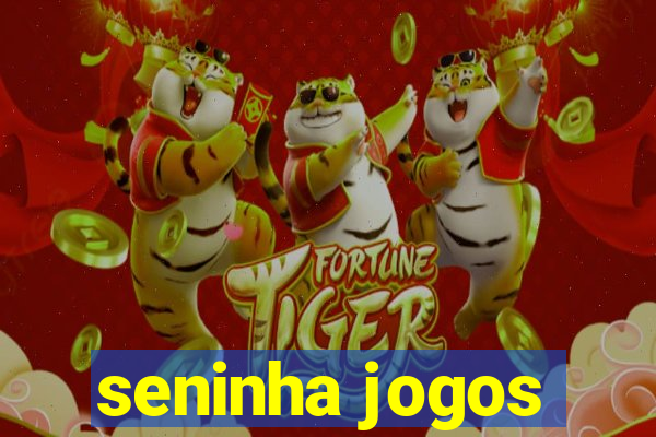 seninha jogos